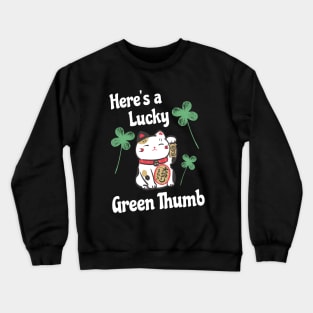 Funny Lucky St Patricks Day Lucky Leprechaun Shamrock Cat Green Thumb Crewneck Sweatshirt